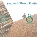 Benefits of Synthetic Thatch Roofs